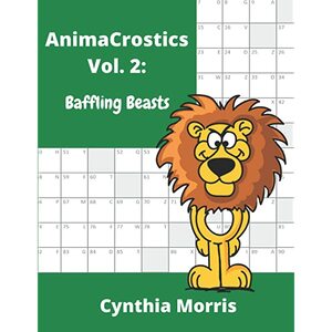 AnimaCrostics Volume 2: Baffling Beasts by Cynthia Morris