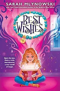 Best Wishes by Sarah Mlynowski