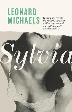 Sylvia by Leonard Michaels