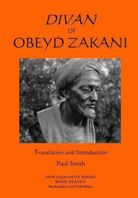 Divan of Obeyd Zakani by Obeyd Zakani