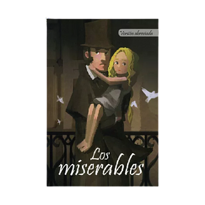 Clasicos: Los Miserables by Victor Hugo