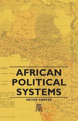 African Political Systems by Meyer Fortes
