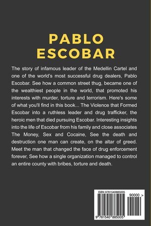 Pablo Escobar: The Worlds Most Famous Drug Lord by Luke Johnson