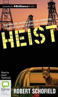 Heist by Robert Schofield