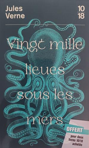 Vingt mille lieues sous les mers by Jules Verne
