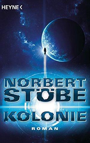 Kolonie by Norbert Stöbe