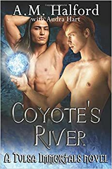 Coyote's River by Audra Hart, A.M. Halford
