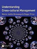 Understanding Cross-cultural Management by Marie-Joëlle Browaeys, Roger Price