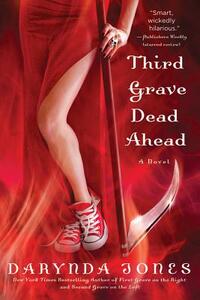 Third Grave Dead Ahead by Darynda Jones