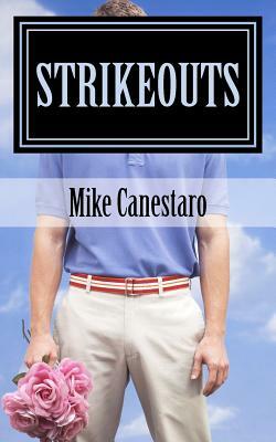 Strikeouts by Mike Canestaro