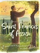 Saint Francis of Assisi by Tim Ladwig