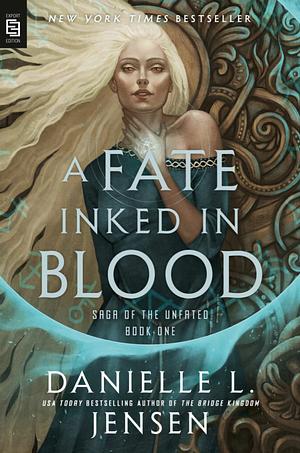 A Fate Inked in Blood by Danielle L. Jensen