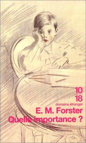 Quelle importance ?: Et autres nouvelles by E.M. Forster