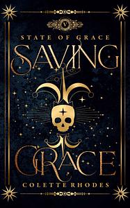 Saving Grace by Colette Rhodes