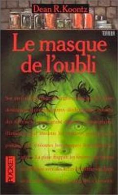 Le Masque de l'oubli by Owen West, Dean Koontz