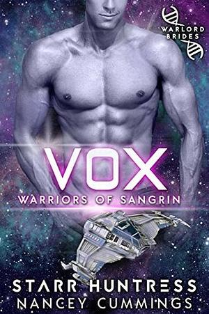 Vox by Nancey Cummings, Starr Huntress
