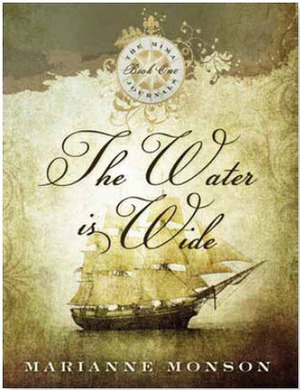 The Water is Wide (Mima Journals) by Marianne Monson