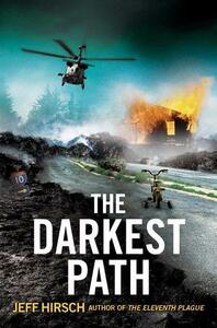 The Darkest Path by Jeff Hirsch