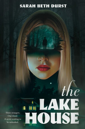 The Lake House by Sarah Beth Durst