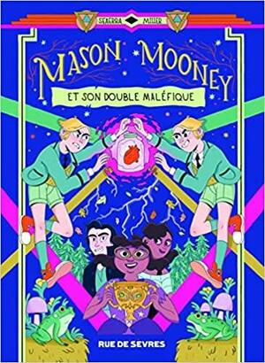 Mason Mooney et son double maléfique by Seaerra Miller