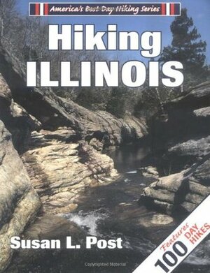 Hiking Illinois by Susan L. Post