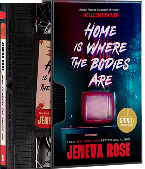 Home Is Where the Bodies Are by Jeneva Rose