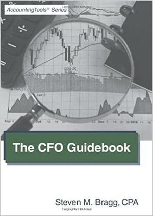 The CFO Guidebook by Steven M. Bragg