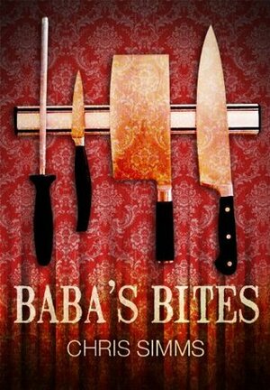 Baba's Bites - A Short Story by Chris Simms