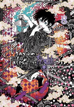 Phantom Tales of the Night, Vol. 8 by Matsuri