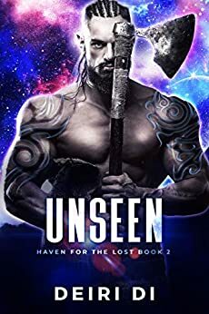 Unseen: A Feral Alien Telepathic Romance by Deiri Di