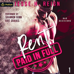 Rent: Paid in Full by Jesse H Reign