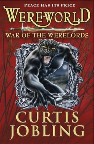 Wereworld: War of the Werelords by Curtis Jobling