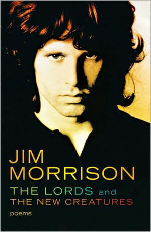 The Lords and the New Creatures by Jim Morrison