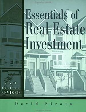 Essentials of Real Estate Investment by David Sirota