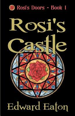 Rosi's Castle by Edward Eaton