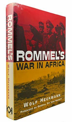 Rommel's War In Africa by John W. Hackett, Wolf Heckmann