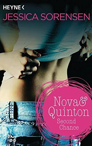 Nova & Quinton. Second Chance by Jessica Sorensen