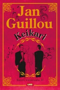 Keikari by Taina Rönkkö, Jan Guillou