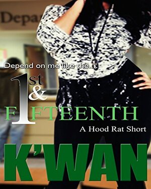 The First & Fifteenth by K'wan