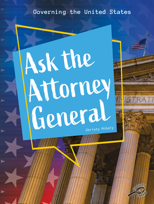 Ask the Attorney General by Christy Mihaly