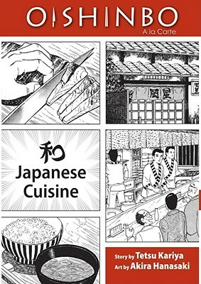 Oishinbo: Japanese Cuisine: a la Carte by Tetsu Kariya