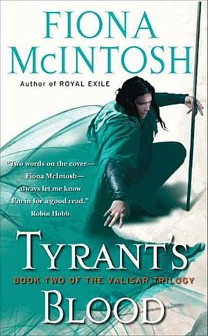 Tyrant's Blood by Fiona McIntosh