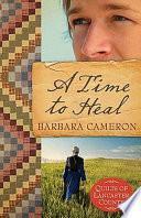 A Time to Heal by Barbara Cameron