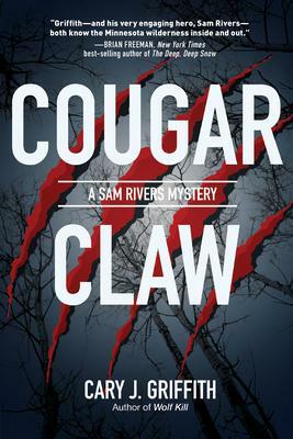 Cougar Claw by Cary J. Griffith, Cary J. Griffith