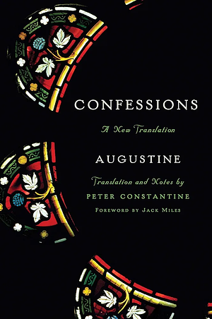 Confessions: A New Translation by Augustine Of Hippo