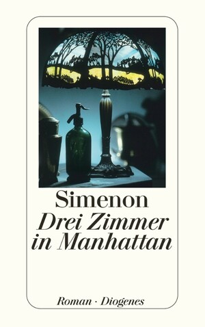 Drei Zimmer in Manhattan by Georges Simenon