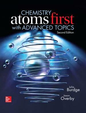 Chemistry: Atoms First with Advanced Topics by Julia Burdge