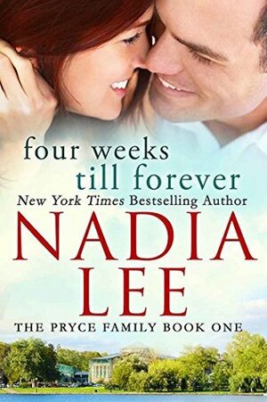 Four Weeks Till Forever by Nadia Lee
