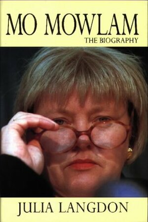 Mo Mowlam by Julia Langdon