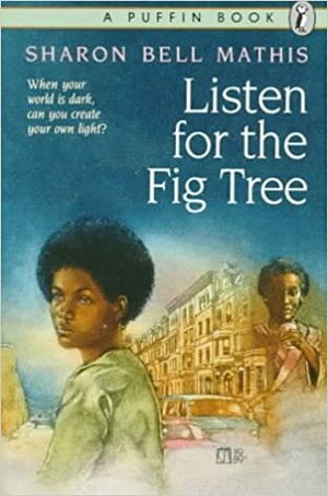Listen for the Fig Tree by Sharon Bell Mathis